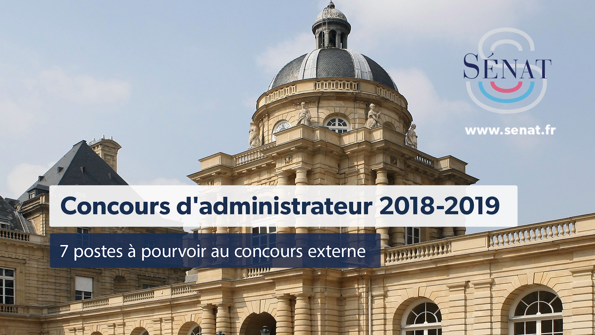 Connaître le Sénat : concours d'administrateur 2018